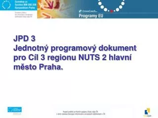 jpd 3 jednotn programov dokument pro c l 3 regionu nuts 2 hlavn m sto praha