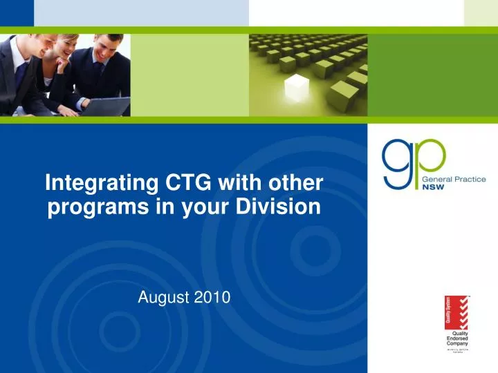 integrating ctg with other programs in your division august 2010