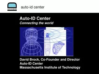 Auto-ID Center Connecting the world
