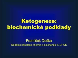 ketogeneze biochemick podklady
