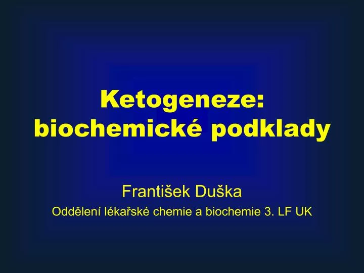 ketogeneze biochemick podklady