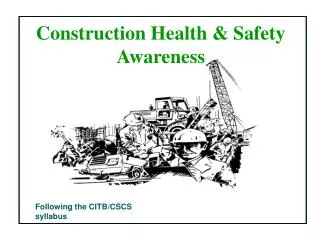 Construction Health &amp; Safety Awareness
