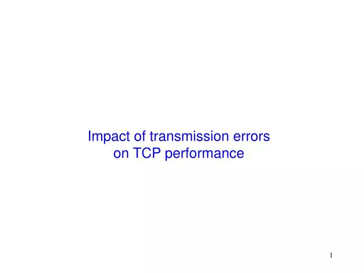 impact of transmission errors on tcp performance
