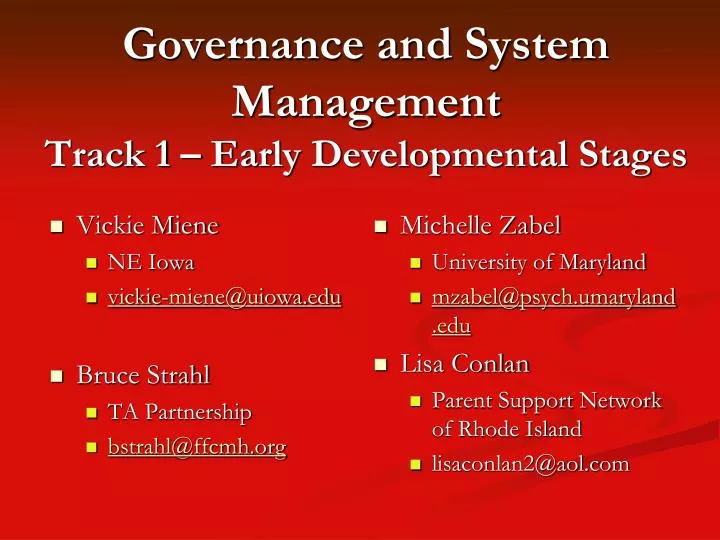 governance and system management track 1 early developmental stages