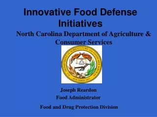 Innovative Food Defense Initiatives