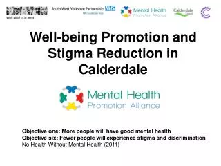 Well-being Promotion and Stigma Reduction in Calderdale