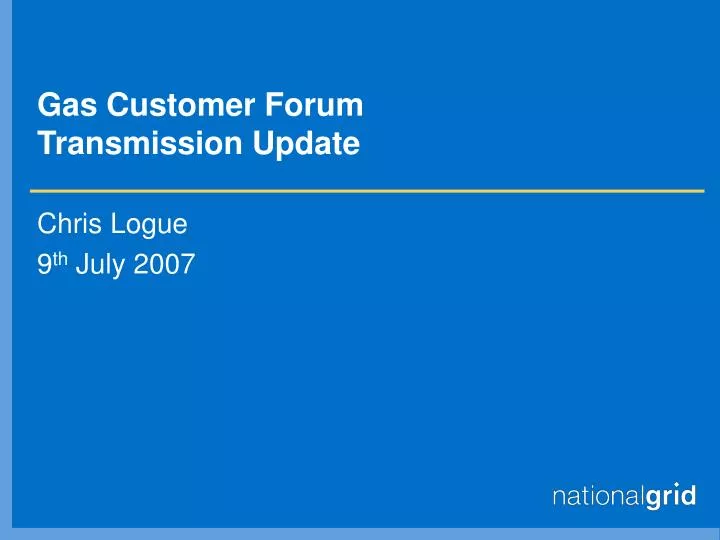 gas customer forum transmission update