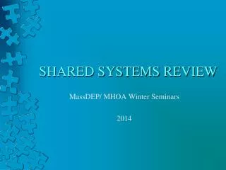 SHARED SYSTEMS REVIEW