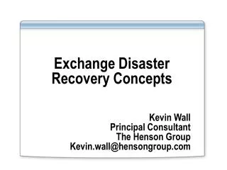 Exchange Disaster Recovery Concepts