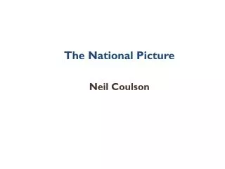 The National Picture Neil Coulson