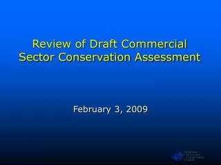 Review of Draft Commercial Sector Conservation Assessment
