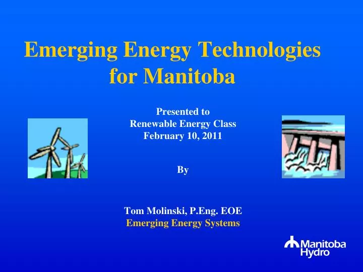 emerging energy technologies for manitoba