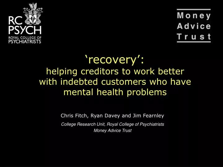 recovery helping creditors to work better with indebted customers who have mental health problems