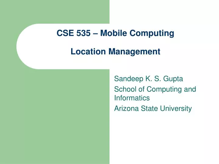 cse 535 mobile computing location management