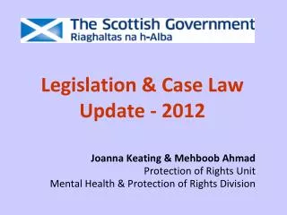 Legislation &amp; Case Law Update - 2012