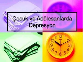 ocuk ve ad lesanlarda depresyon