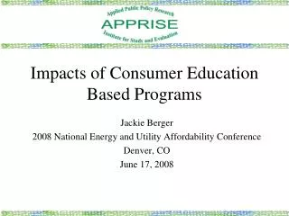 Impacts of Consumer Education Based Programs