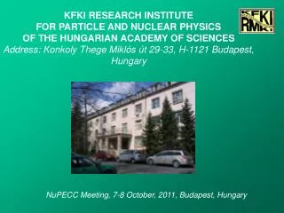 NuPECC Meeting, 7-8 October, 2011, Budapest, Hungary