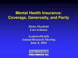 Mental Health Insurance: Coverage, Generosity, and Parity