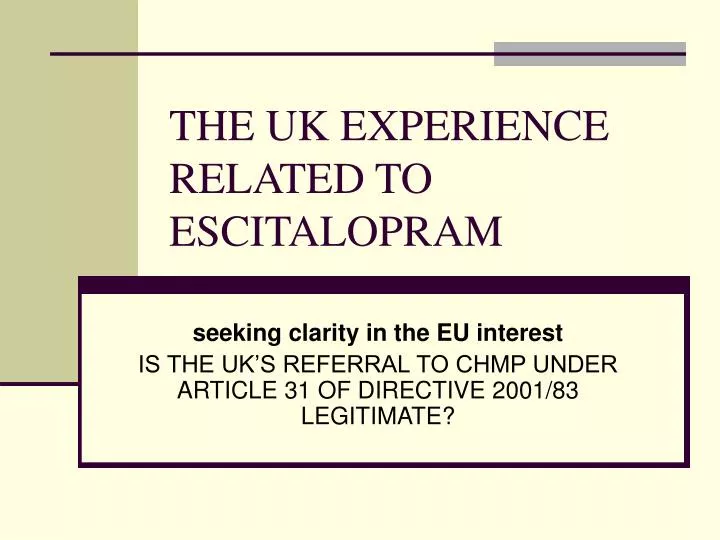 the uk experience related to escitalopram