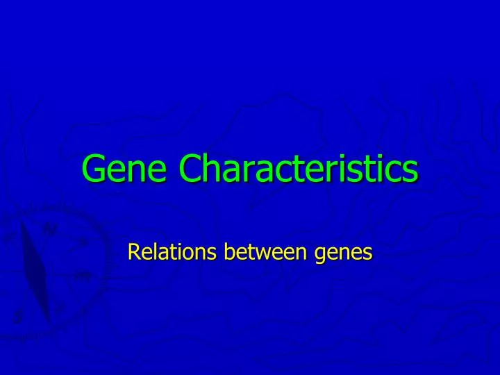 gene characteristics