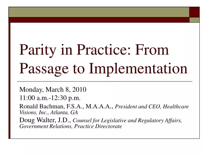 parity in practice from passage to implementation