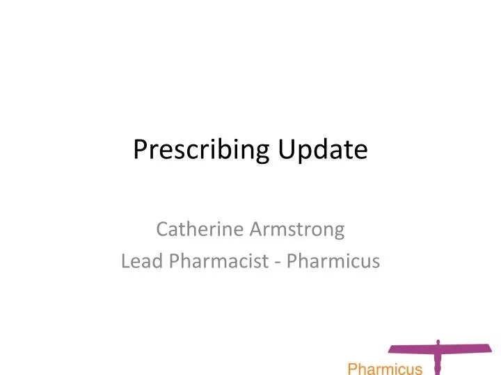 prescribing update