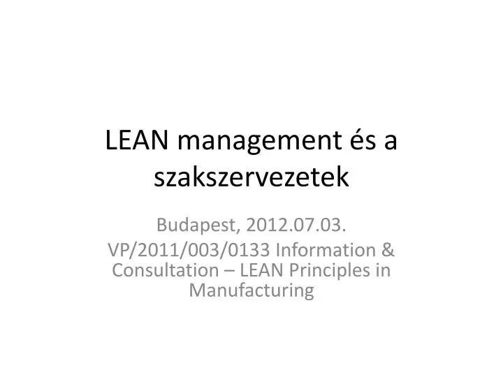 lean management s a szakszervezetek