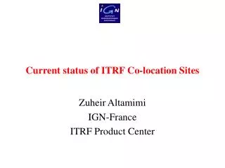 Current status of ITRF Co-location Sites