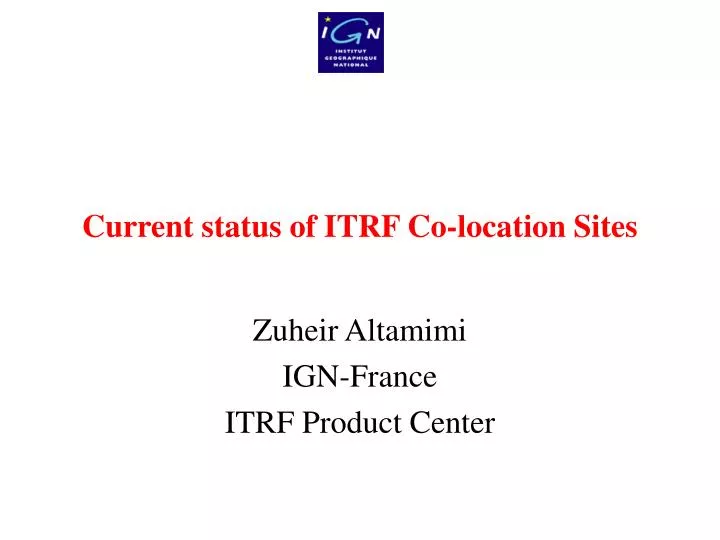 current status of itrf co location sites