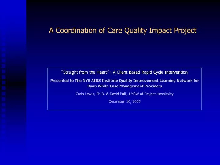 a coordination of care quality impact project