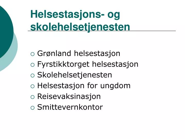 helsestasjons og skolehelsetjenesten