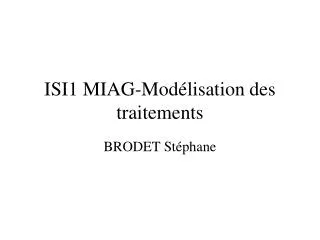 isi1 miag mod lisation des traitements