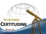 ÎN CĂUTAREA - slide 1