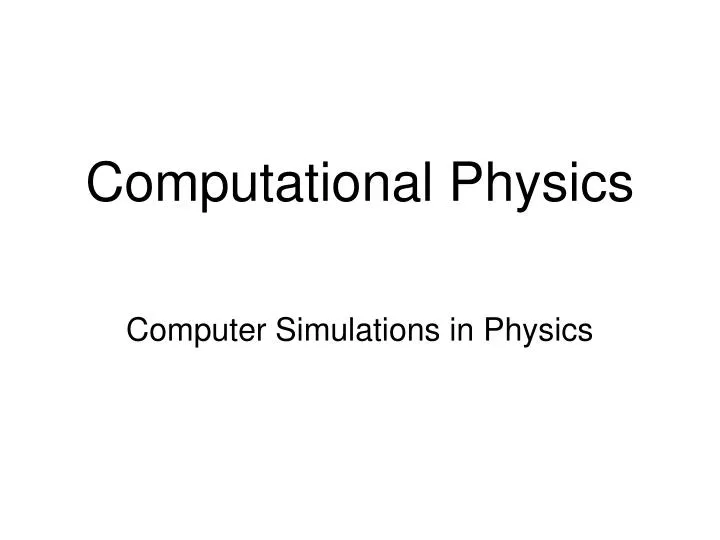 computational p hysics