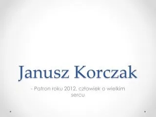 janusz korczak