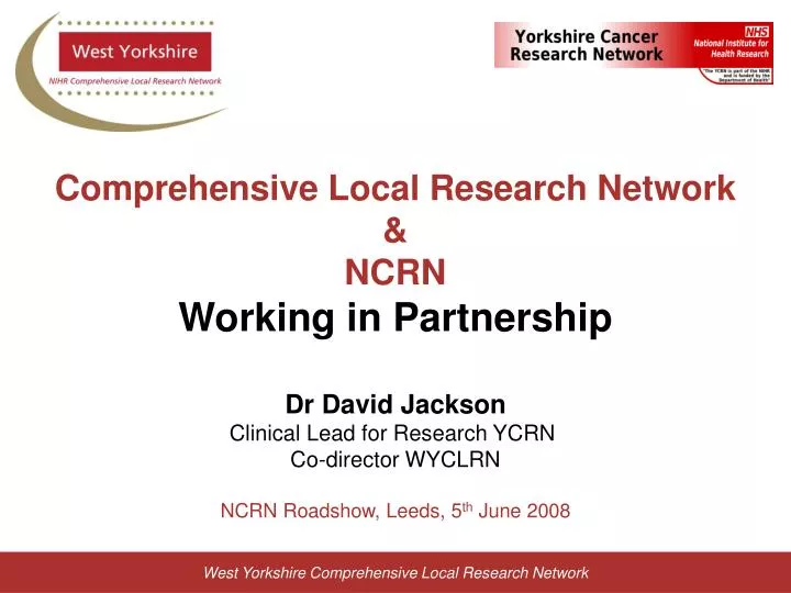 comprehensive local research network ncrn working in partnership