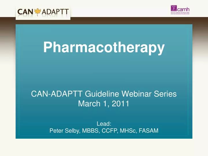 pharmacotherapy can adaptt guideline webinar series march 1 2011