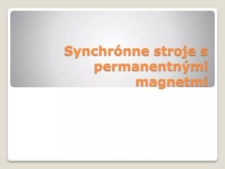 synchr nne stroje s permanentn mi magnetmi