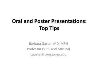 Oral and Poster Presentations: Top Tips