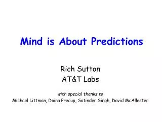 Mind is About Predictions