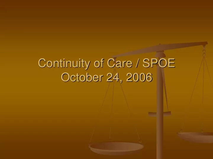 continuity of care spoe october 24 2006