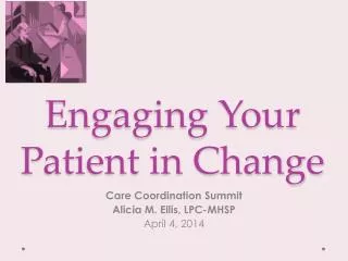 Engaging Your Patient in Change