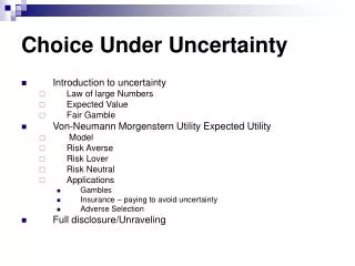 Choice Under Uncertainty