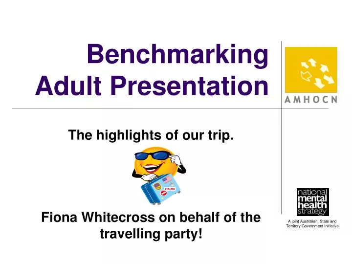 benchmarking adult presentation