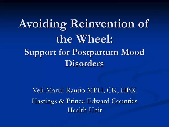 avoiding reinvention of the wheel support for postpartum mood disorders