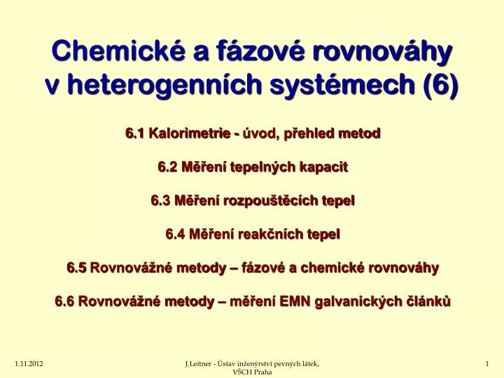chemick a f zov rovnov hy v heterogenn ch syst mech 6