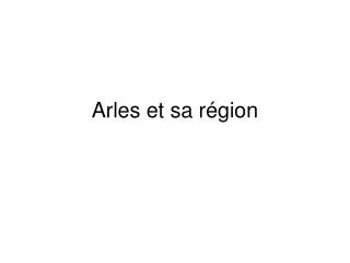 arles et sa r gion
