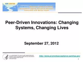 Peer-Driven Innovations: Changing Systems, Changing Lives