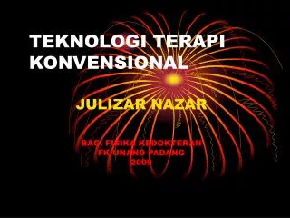 teknologi terapi konvensional